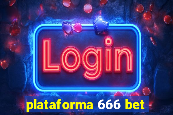 plataforma 666 bet
